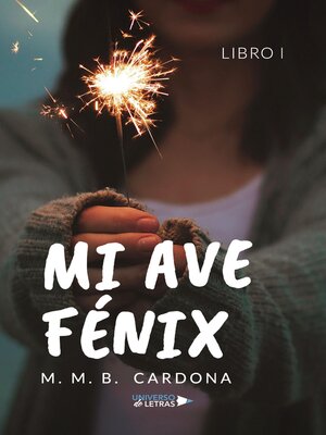 cover image of Mi Ave Fénix